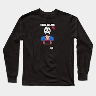 Troll Slayer Long Sleeve T-Shirt